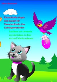 Produktbild: Katzenkinder singen und miauen f&uuml;r Menschenkinder ihre Lieblingsosterlieder!