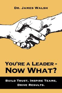 Produktbild: You're a Leader-Now What?