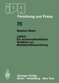 Produktbild: LAPEX &mdash; Ein rechnerunterst&uuml;tztes Verfahren zur Betriebsmittelzuordnung