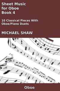Produktbild: Sheet Music for Oboe - Book 4 (Woodwind And Piano Duets Sheet Music, #20)
