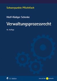 Bild vom Artikel Verwaltungsprozessrecht vom Autor Wolf-Rüdiger Schenke