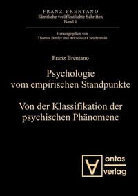 Produktbild: Psychologie vom empirischen Standpunkt. Von der Klassifikation psychischer Ph&auml;nomene