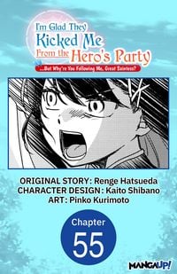 Produktbild: I'm Glad They Kicked Me From The Hero's Party... But Why're you following me, Great Saintess? #055