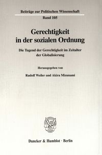 Gerechtigkeit in der sozialen Ordnung. Rudolf Weiler