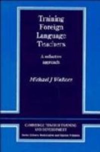 Produktbild: Michael J. Wallace, W: Training Foreign Language Teachers