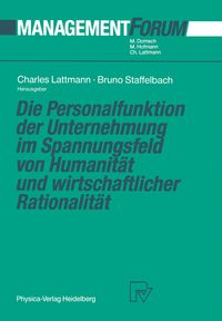Produktbild: Die Personalfunktion der Unternehmung im Spannungsfeld von Humanit&auml;t und wirtschaftlicher Rationalit&auml;t