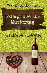 Produktbild: Todesgr&uuml;&szlig;e zum Muttertag