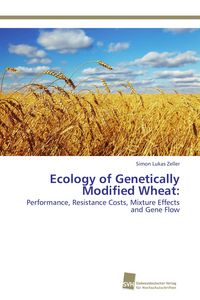 Produktbild: Ecology of Genetically Modified Wheat: