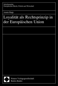 Bild vom Artikel Loyalität als Rechtsprinzip in der Europäischen Union vom Autor Armin Hatje