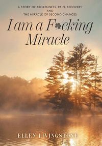 Produktbild: I am a F*cking Miracle