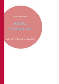 Produktbild: Adieu, Litt&eacute;rature