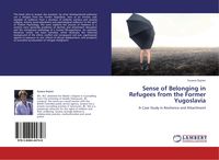 Produktbild: Sense of Belonging in Refugees from the Former Yugoslava