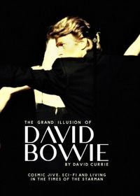 Produktbild: The Grand Illusion of David Bowie