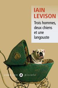Produktbild: Trois hommes, deux chiens et une langouste