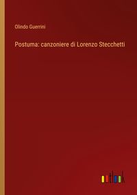 Produktbild: Postuma: canzoniere di Lorenzo Stecchetti
