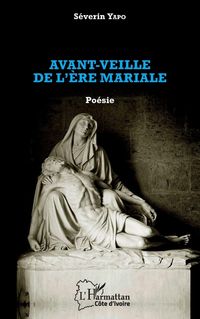 Produktbild: Avant-veille de l'&egrave;re mariale. Po&eacute;sie