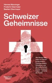 Schweizer Geheimnisse von Frederik Obermaier