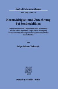 Produktbild: Normwidrigkeit und Zurechnung bei Sonderdelikten