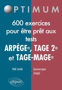 Produktbild: 600 exercices pour &ecirc;tre pr&ecirc;t aux tests ARP&Egrave;GE&reg;, TAGE 2&reg; et TAGE-MAGE&reg;