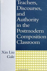 Produktbild: Teachers, Discourses, and Authority in the Postmodern Composition Classroom