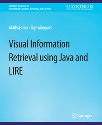 Produktbild: Visual&nbsp;Information Retrieval Using Java and LIRE