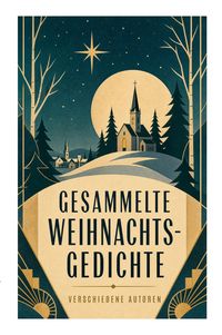 Produktbild: Gesammelte Weihnachtsgedichte