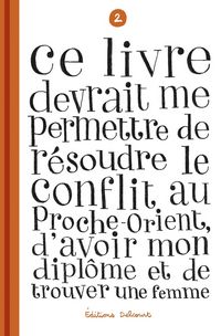 Produktbild: Ce livre devrait me permettre de r&eacute;soudre le conflit au Proche-Orient