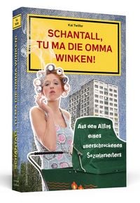 Produktbild: Schantall, tu ma die Omma winken!