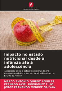 Produktbild: Impacto no estado nutricional desde a inf&acirc;ncia at&eacute; &agrave; adolesc&ecirc;ncia