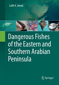 Produktbild: Dangerous Fishes of the Eastern and Southern Arabian Peninsula