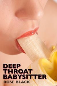 Produktbild: Deep Throat Babysitter (rough blow job and hair pulling sex erotica)