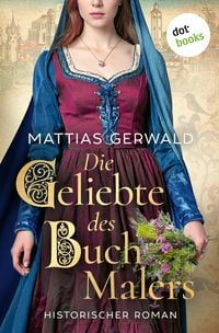 Produktbild: Die Geliebte des Buchmalers