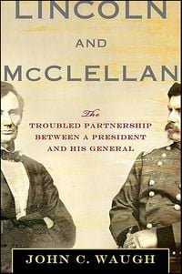 Produktbild: Lincoln and McClellan