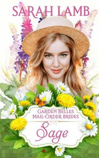 Produktbild: Sage (Garden Belles Mail-Order Brides Book 9)