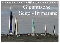 Produktbild: Gigantische Segel-Trimarane (Wandkalender 2026 DIN A4 quer), CALVENDO Monatskalender