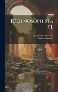 Produktbild: [Deipnosophistae];