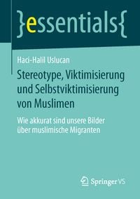 Produktbild: Stereotype, Viktimisierung und Selbstviktimisierung von Muslimen