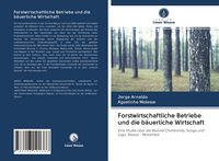 Produktbild: Forstwirtschaftliche Betriebe und die b&auml;uerliche Wirtschaft
