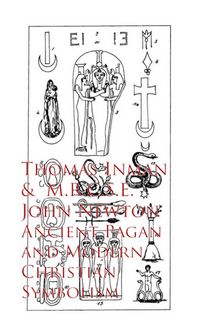 Produktbild: Ancient Pagan and Modern Christian Symbolism