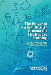 Produktbild: The Power of Virtual Reality Cinema for Healthcare Training