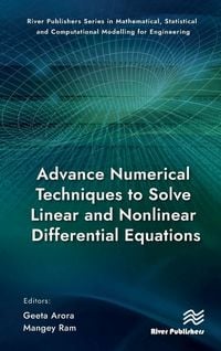 Produktbild: Advance Numerical Techniques to Solve Linear and Nonlinear Differential Equations