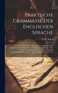Produktbild: Praktische Grammatik Der Englischen Sprache