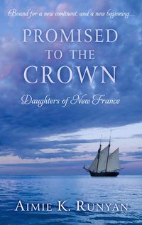 Produktbild: Runyan, A: Promised to the Crown