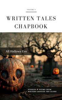 Produktbild: All Hallows Eve (Written Tales Chapbook, #5)