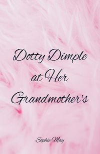 Produktbild: Dotty Dimple at Her Grandmother's