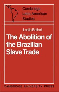 Produktbild: The Abolition of the Brazilian Slave Trade