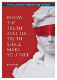 Produktbild: KNOW THE TRUTH AND THE TRUTH SHALL MAKE YOU FREE