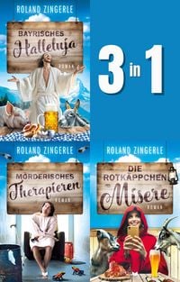 Produktbild: Fackenreuth-Krimi-Sammelband: M&ouml;rderisches Halleluja, M&ouml;rderisches Therapieren, Die Rotk&auml;ppchenmisere