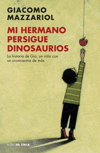 Produktbild: Mi Hermano Persigue Dinosaurios/My Brother Chases Dinosaurs