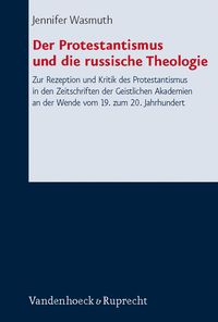 Produktbild: Der Protestantismus und die russische Theologie